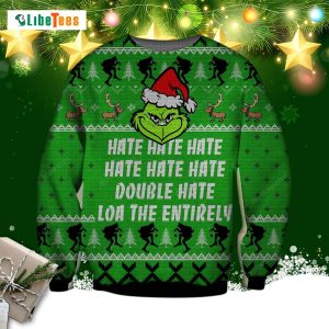 Hate Hate Hate Santa Grinch, Disney Ugly Christmas Sweater