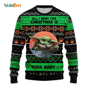Yoda Baby All I Want For Christmas, Star Wars Ugly Christmas Sweater