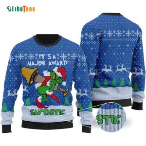 It Is A Major Adward Santastic, Grinch Ugly Christmas Sweater