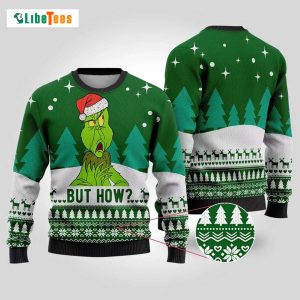 Angry But How Green Sweater,  Grinch Ugly Christmas Sweater