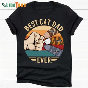 Best Cat Dad Mom Ever Fist Bump, Personalized T Shirts For Dad, Great Gifts For Dad