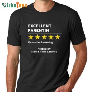 Excellent Parentin, Personalized T Shirts For Dad, Pracical Gifts For Dad