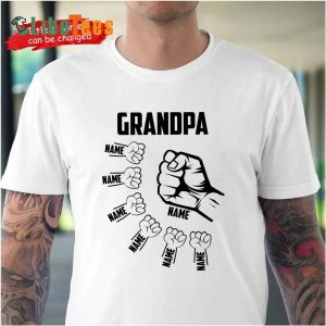 Granpa And Grandkids Hand To Hands Shirt, Personalized T Shirts For Dad, Best Gifts For Dad
