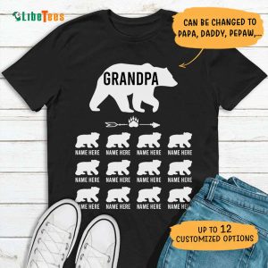 Papa Bear Grandpa Bear Baby Bears, Personalized T Shirts For Dad, Great Gifts For Dad