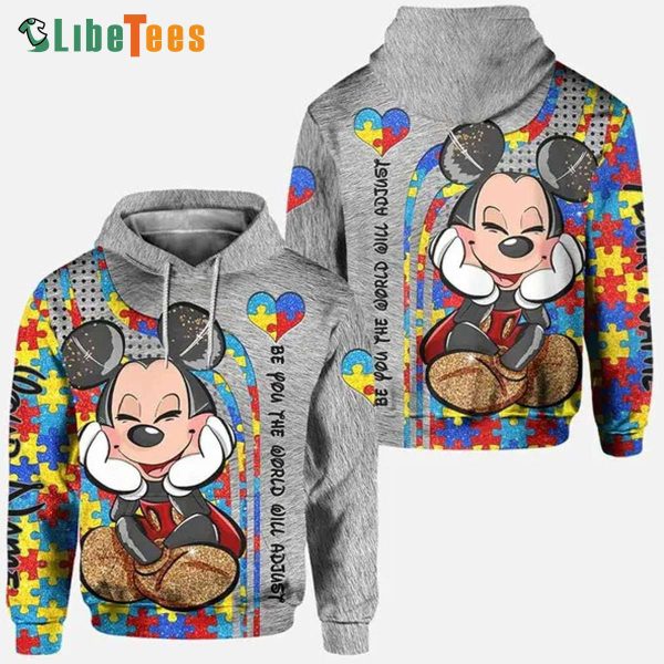 Disney Mickey Mouse Be You The World Will Adjust, Mickey Mouse Hoodie, Unique Disney Gifts