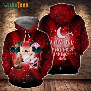 Disney Mickey Mouse Minnie I Love You To The Moon And Back, Mickey Mouse Hoodie, Cute Disney Gifts
