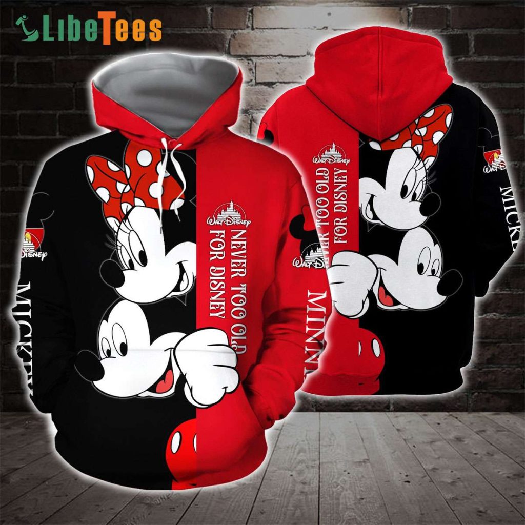 Disney Mickey Mouse Minnie Never Too Old For Disney, Mickey Mouse Hoodie, Cute Disney Gifts