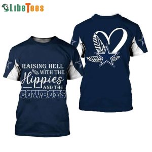 Raising Hell With The Happies And The Cowboys 3D T-shirt