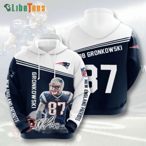 Rob Gronkowski New England Patriots Hoodie, Patriots Gift