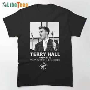 Terry Hall Shirt Signature, RIP Terry Hall, Terry Hall Memmories