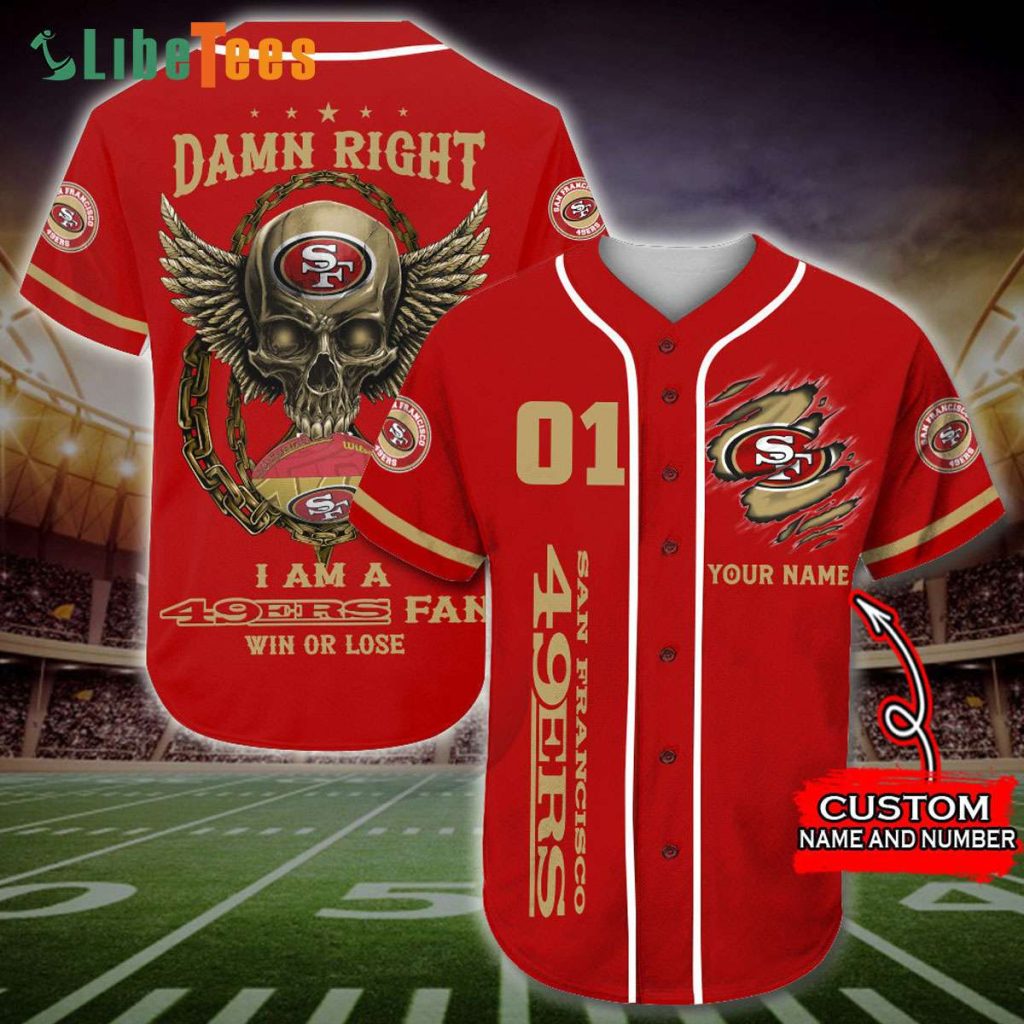 Personalized San Francisco 49ers Baseball Jersey Skull Damn Right