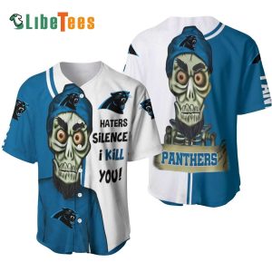 Carolina Panthers Baseball Jersey, Haters I Kill You