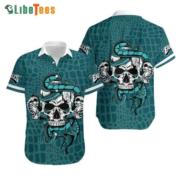 Philadelphia Eagles Hawaiian Shirt, Snake And Skull, Hawaiian Shirt Outfit